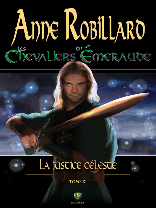 Title details for Les Chevaliers d'Émeraude 11 by Anne Robillard - Available